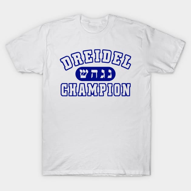 dreidel champion T-Shirt by FUNNY LIFE